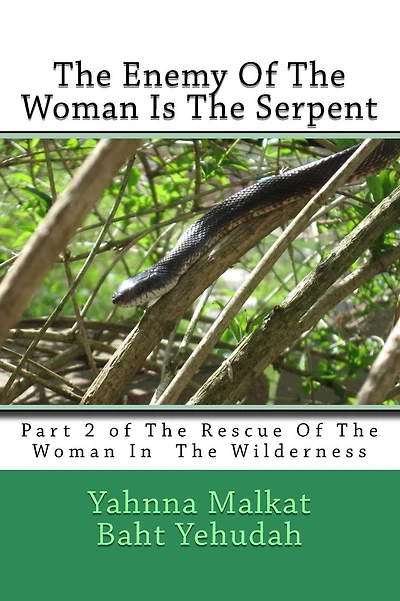 The Enemy Of The Woman Is The Serpent