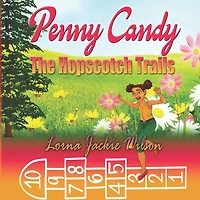 Penny Candy: The Hopscotch Trails