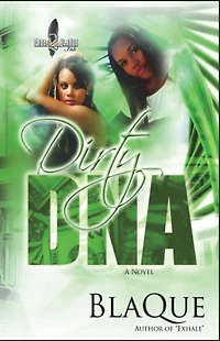 Dirty DNA