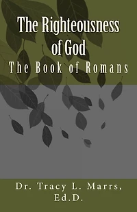 The Righteousness of God: The Book of Romans