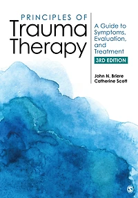 Principles of Trauma Therapy: A Guide to Symptoms, Evaluation, and Treatment ( DSM-5 Update)