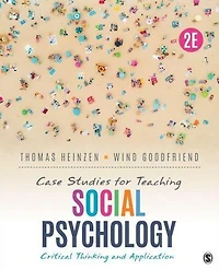 Case Studies for Teaching Social Psychology: Critical Thinking and Application