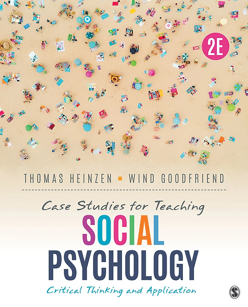 Case Studies for Teaching Social Psychology: Critical Thinking and Application