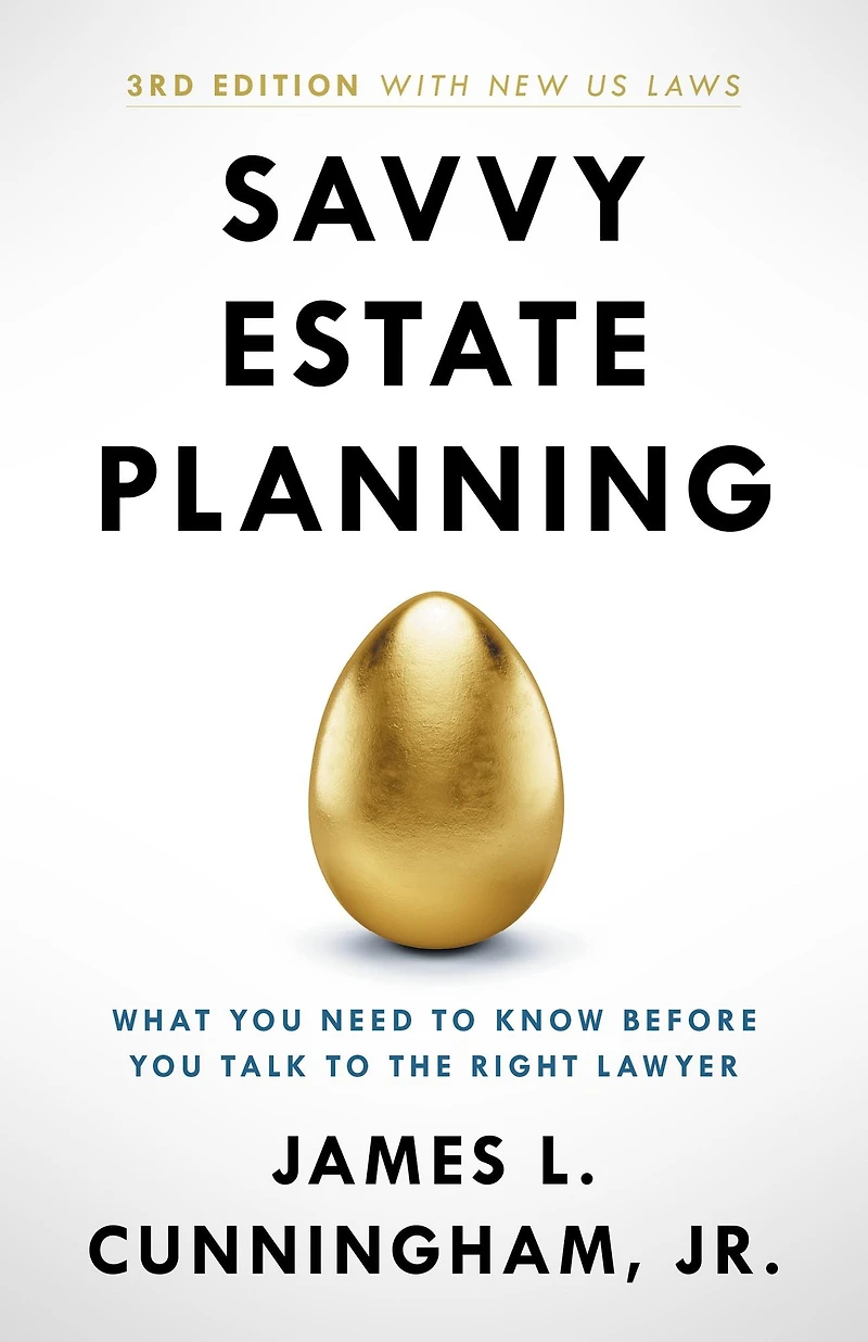 Savvy Estate Planning: What You Need to Know Before Talk the Right Lawyer