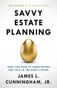 Savvy Estate Planning: What You Need to Know Before Talk the Right Lawyer