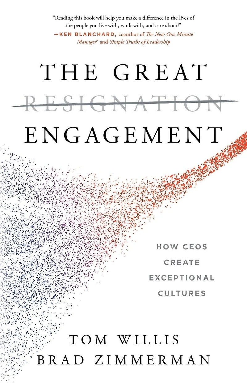 The Great Engagement: How CEOs Create Exceptional Cultures