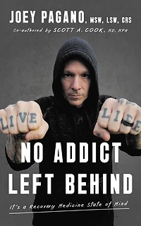 No Addict Left Behind: It's a Recovery Medicine State of Mind