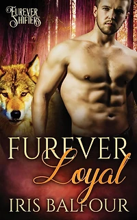 Furever Loyal (Wolf Shifter Romance)