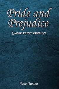 Pride and Prejudice: Large Print Edition