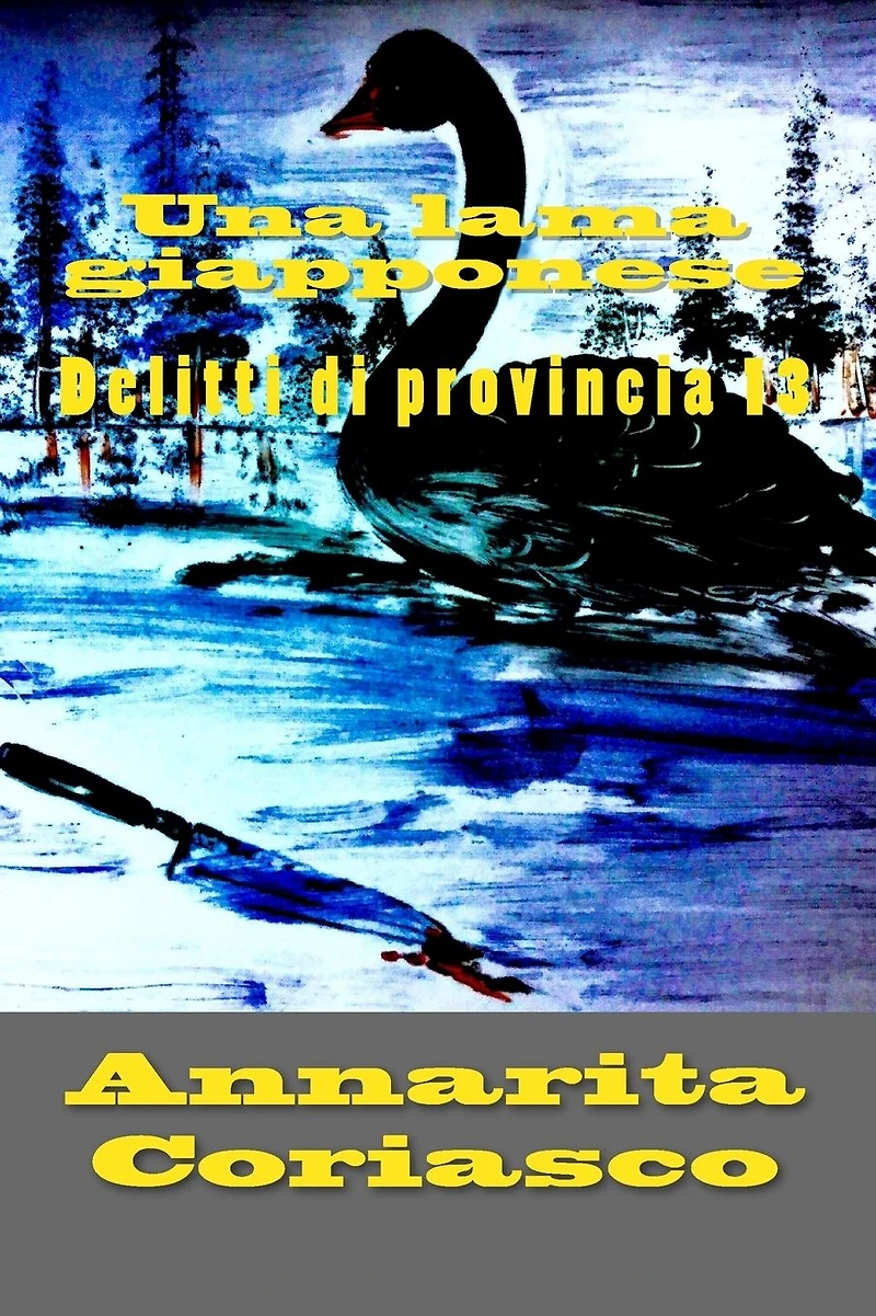 Una lama giapponese - Delitti di provincia 13