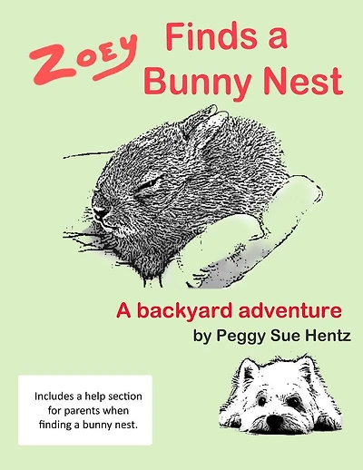 Zoey Finds a Bunny Nest: A Backyard Adventure