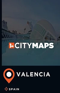 City Maps Valencia Spain