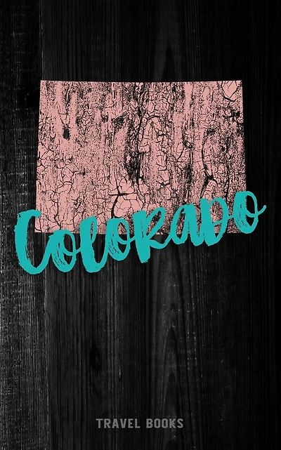 Travel Books Colorado: Blank Vacation Planner & Organizer