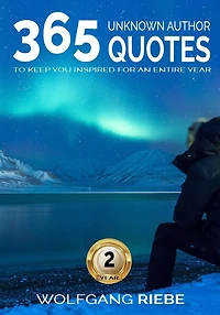 365 Quotes To Keep You Inspired For An Entire Year