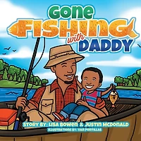 Gone Fishing With Daddy