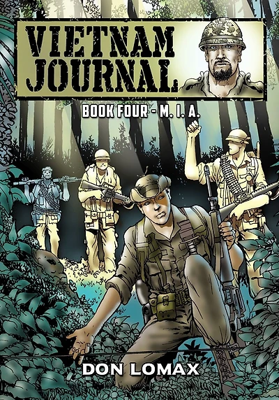 Vietnam Journal - Book 4: M.I.A.
