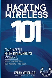 Hacking Wireless 101: ï¿½Cï¿½mo hackear redes inalï¿½mbricas fï¿½cilmente!