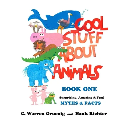 Cool Stuff About Animals Book One