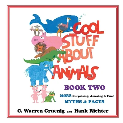 Cool Stuff About Animals Book Two