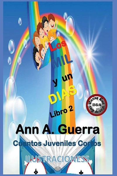 Los MIL y un DIAS: Libro 2: Cuentos Juveniles Cortos