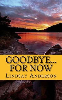 Goodbye...For Now