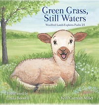 Green Grass & Still Waters