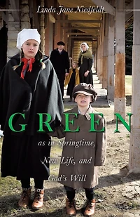 GREEN as Springtime, New Life, and God's Will