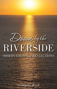 DOWN BY THE RIVERSIDE