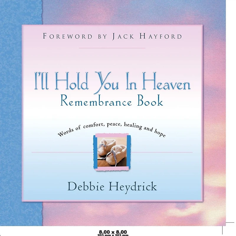I'll Hold You Heaven Remembrance Book