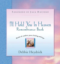 I'll Hold You Heaven Remembrance Book