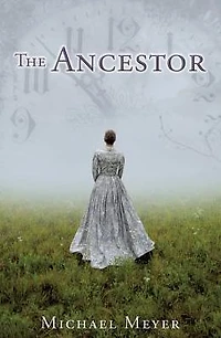 The Ancestor: A Journey In Time Reveals A Family Mystery