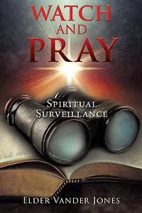 Watch and Pray