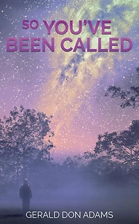 So You've Been Called