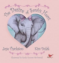 The Desire of Sarah"s Heart