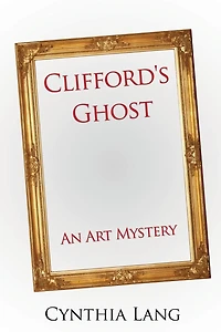 Clifford's Ghost: An Art Mystery