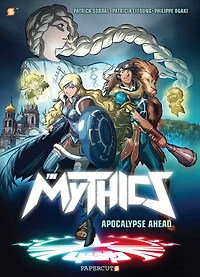 The Mythics #3: Apocalypse Ahead