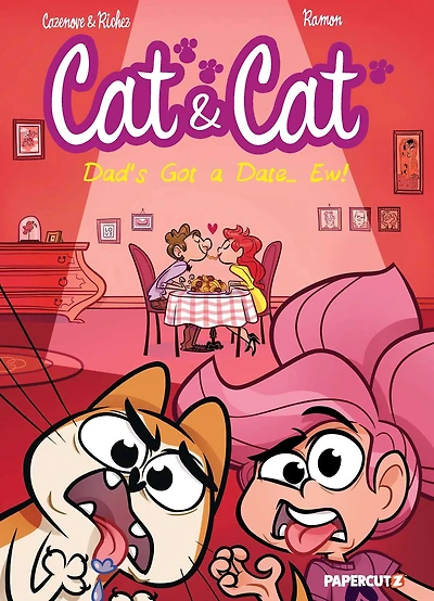 Cat and #3: My Dad's Got a Date. Ew!