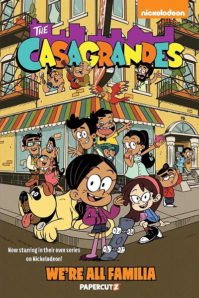 The Casagrandes Vol. 1: We're All Familia