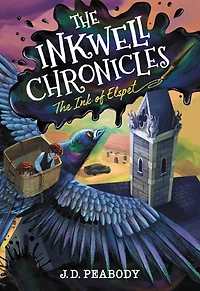 The Inkwell Chronicles: Ink of Elspet, Book 1