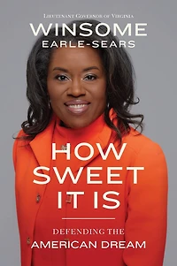 How Sweet It Is: Defending the American Dream