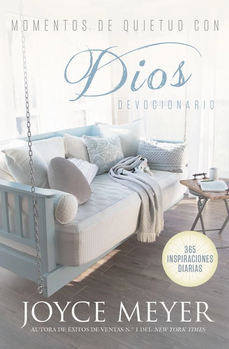 Momentos de quietud con Dios: 365 inspiraciones diarias
