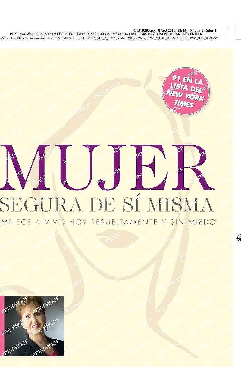Mujer segura de si misma: Empiece a vivir hoy resueltamente y sin miedo