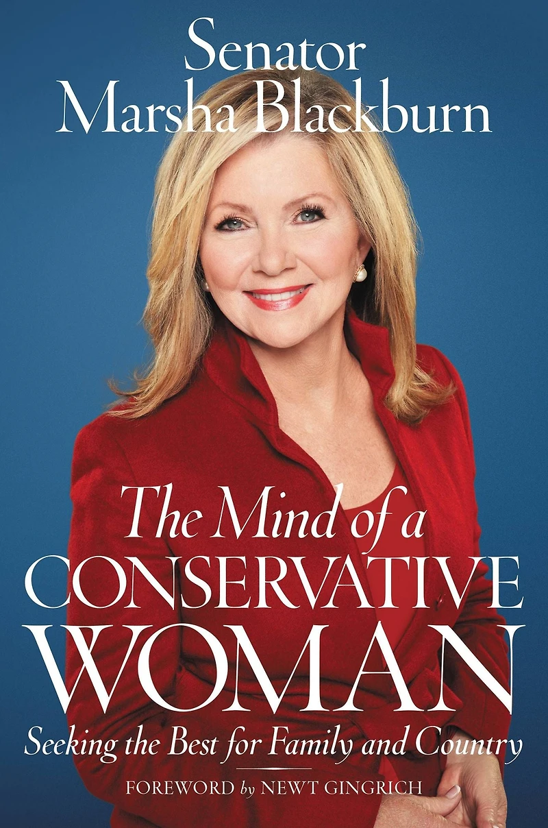the Mind of a Conservative Woman: Seeking Best for Family and Country