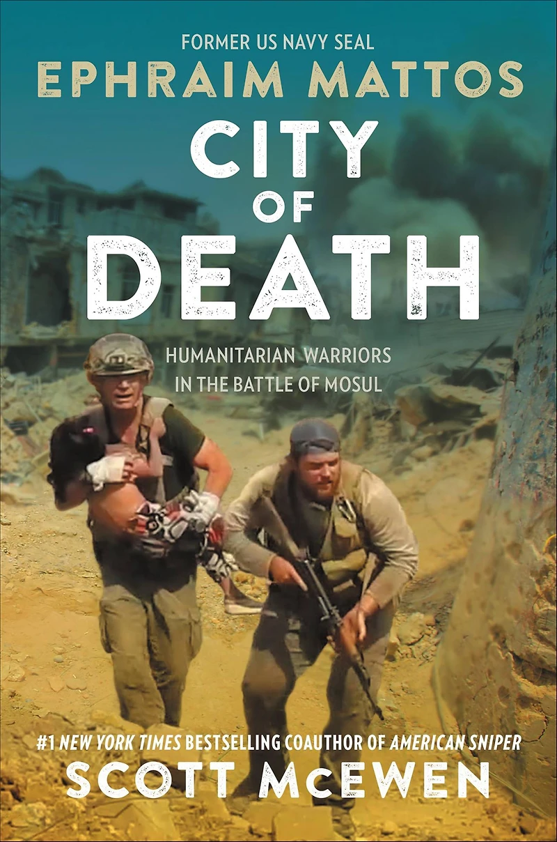 City of Death: Humanitarian Warriors the Battle Mosul