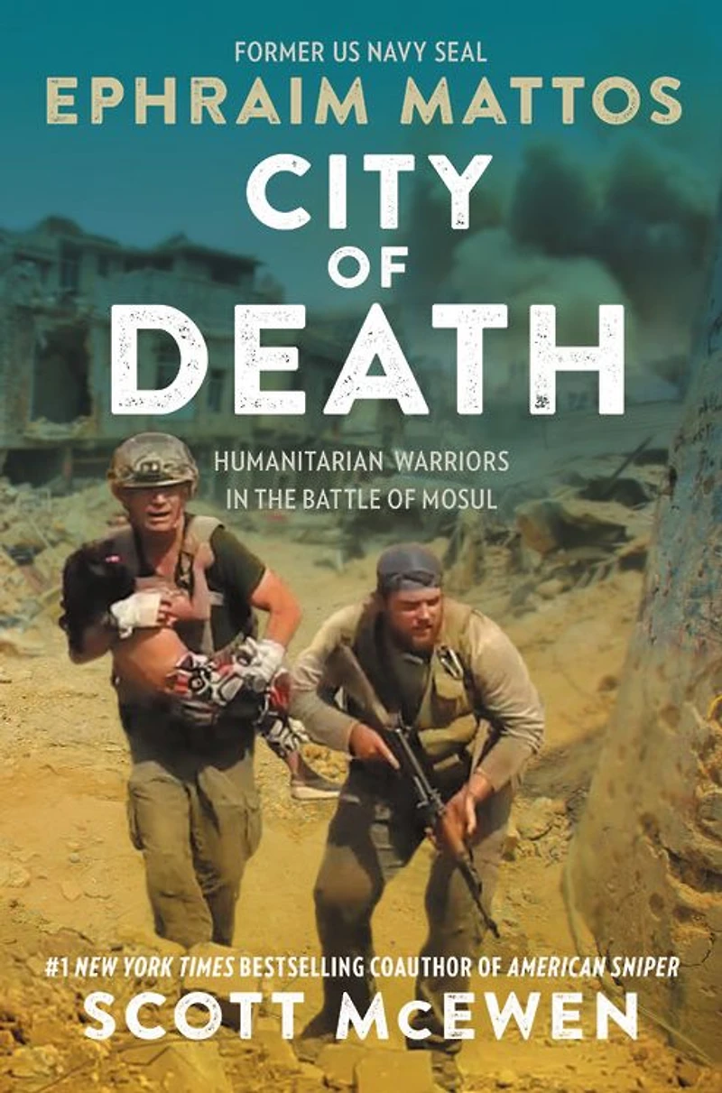City of Death: Humanitarian Warriors the Battle Mosul