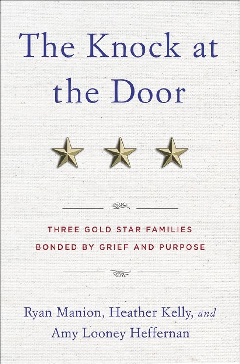 the Knock at Door: Three Gold Star Families Bonded by Grief and Purpose