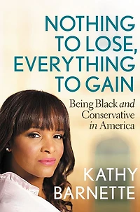 Nothing to Lose, Everything Gain: Being Black and Conservative America