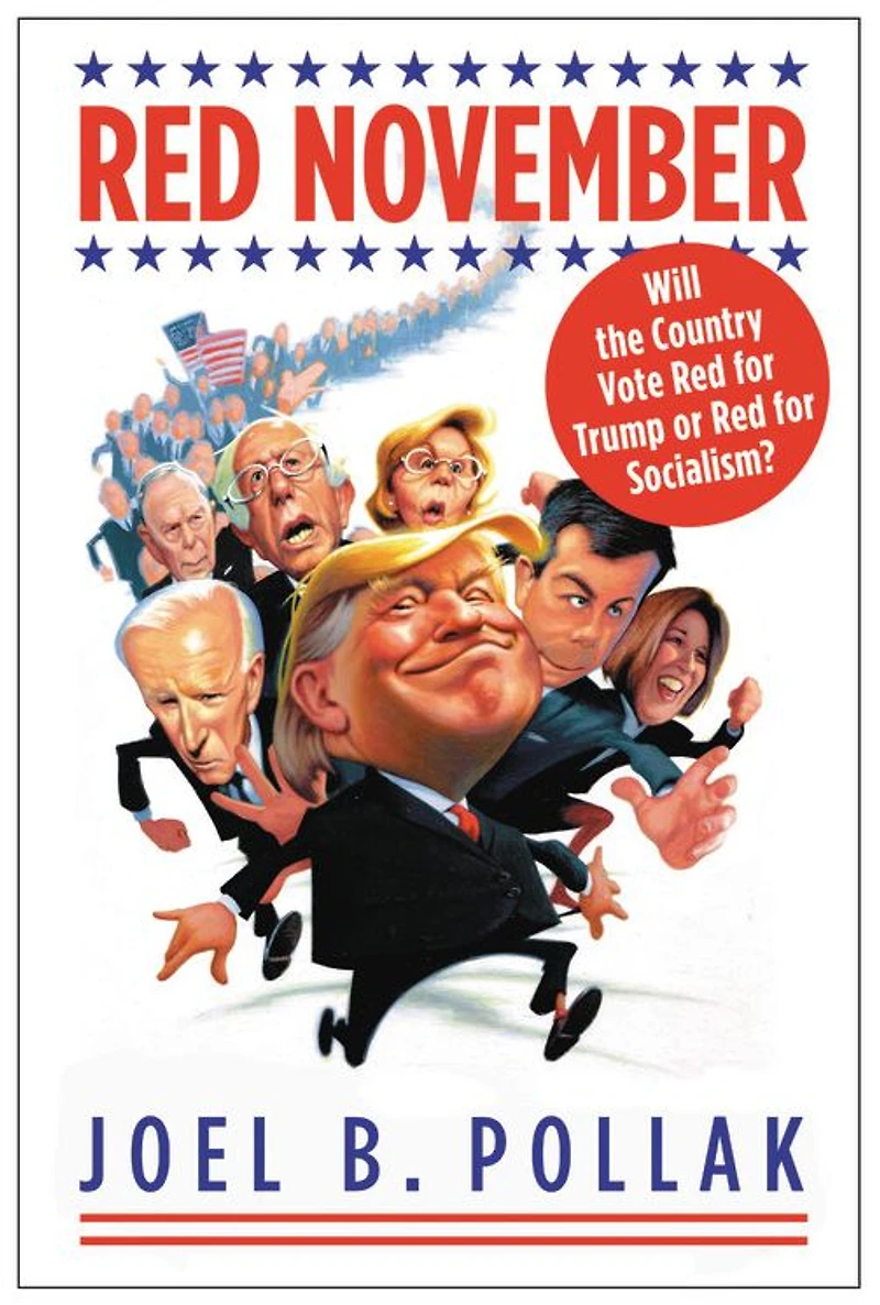 Red November: Will the Country Vote for Trump or Socialism?