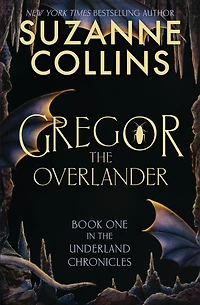 Gregor the Overlander (Underland Chronicles Series #1)