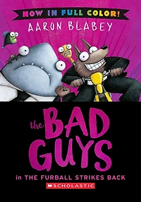 The Bad Guys Furball Strikes Back (The Series #3)
